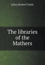 The libraries of the Mathers