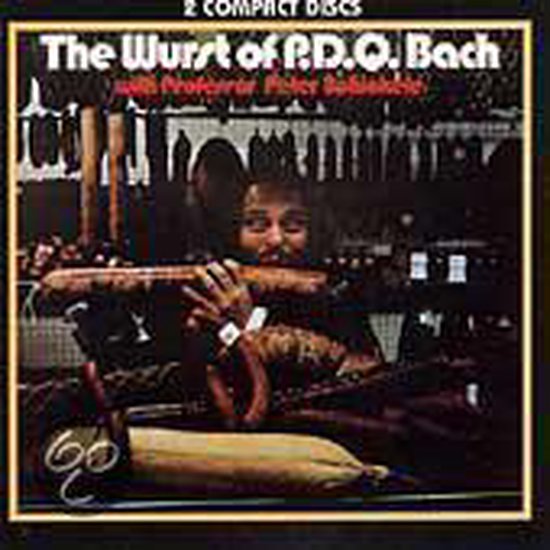 Wurst Of P.D.Q. Bach, Peter Schickele CD (album) Muziek