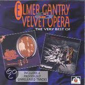 Very Best of Elmer Gantry & Velvet Opera