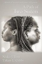 A Path Of Two sisters