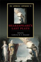 The Cambridge Companion To Shakespeare's Last Plays