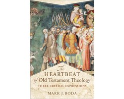 Acadia Studies in Bible and Theology - The Heartbeat of Old Testament Theology (Acadia Studies in Bible and Theology)