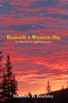 Beneath a Western Sky