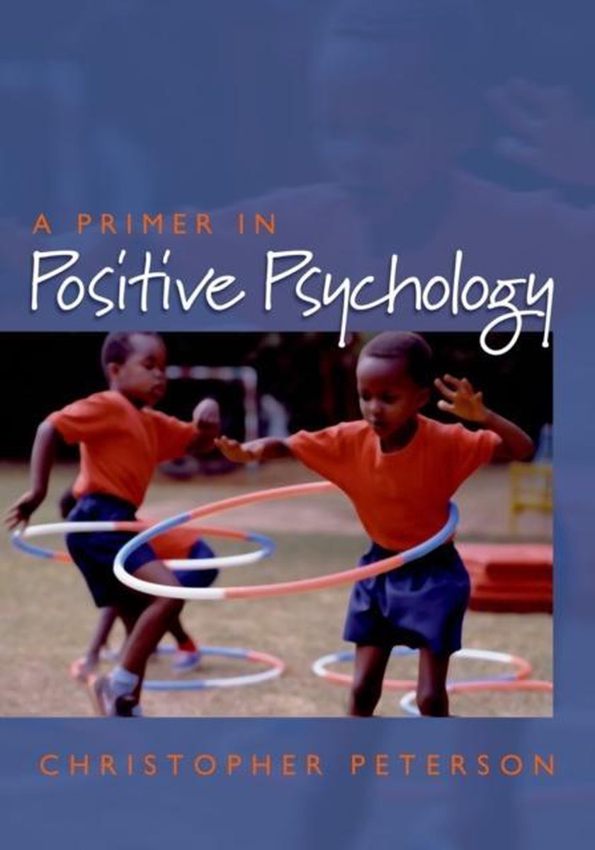 A primer in positive psychology peterson pdf