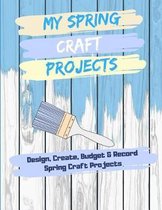 My Spring Craft Projects