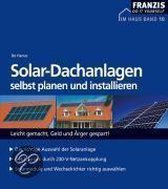 Solar- Dachanlagen selbst planen und installieren