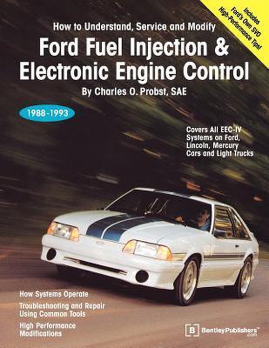 Ford Fuel Injection and Electronic Engine Control, 198893, Charles O