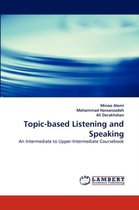 Topic-Based Listening and Speaking