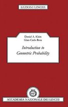 Lezioni Lincee- Introduction to Geometric Probability