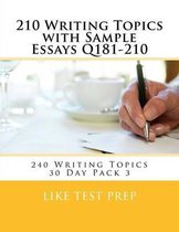 210 Writing Topics with Sample Essays Q181-210