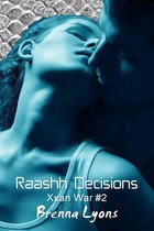 Xxan War 2 - Raashh Decisions