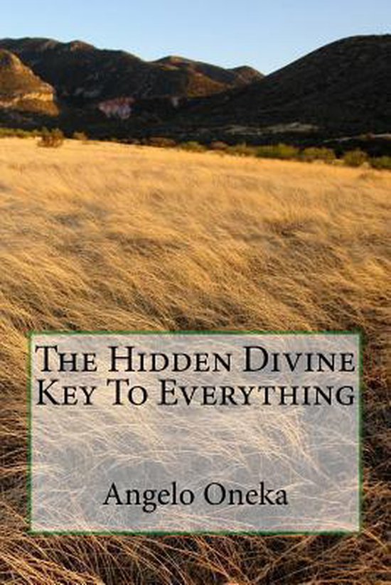 The Hidden Divine Key To Everything - cover