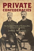 Civil War America - Private Confederacies