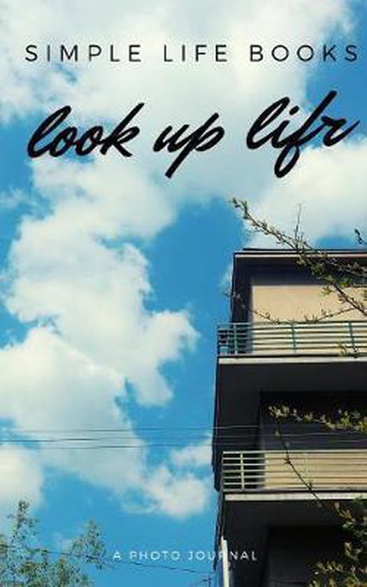 Look Up Life, Simple Life Books 9780368608773 Boeken