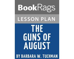 Lesson Plan: The Guns of August