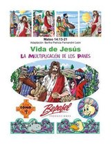 Vida de Jes s-La Multiplicaci n de Los Panes