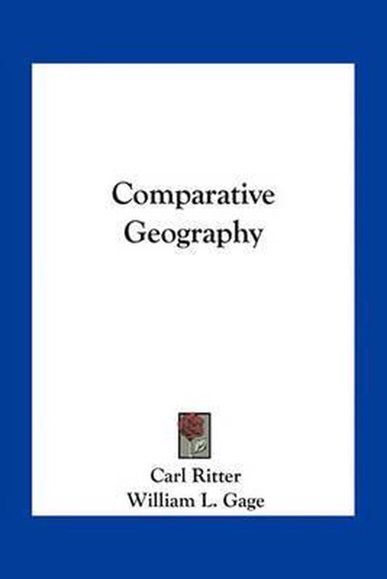 Comparative Geography, Carl Ritter 9781163266823 Boeken