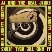 J.J. & The Real Jerks - High Anxiety Society (7" Vinyl Single)