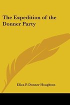 The Expedition of the Donner Party