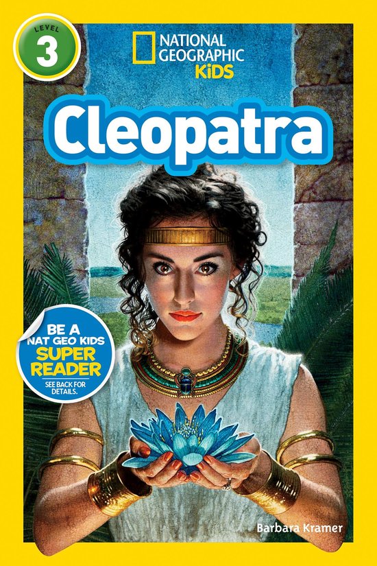National Geographic Kids Readers 3 - Cleopatra (National Geo ... - cover