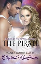 Soldiers of the Universal Guard 1 - The Pirate