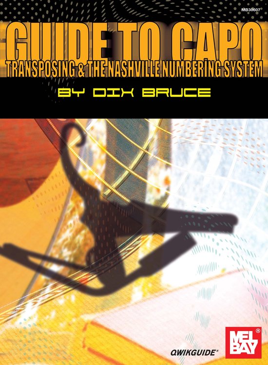 Guide to Capo, Transposing & the Nashville Numbering System - cover