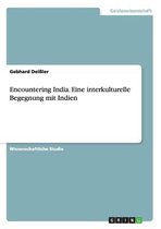 Encountering India. Eine interkulturelle Begegnung mit Indien