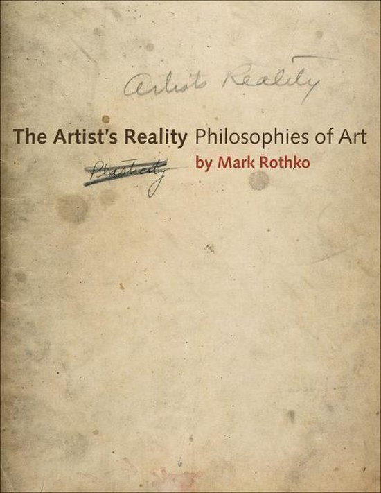 Boek kaft, The Artist's Reality Philosophies of Art door Mark Rothko, met handschriftelijke notities.