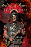 The Artorian Chronicles 5 - Soldier of Rome: Journey to Judea