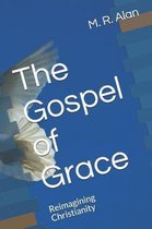 The Gospel of Grace