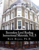 Secondary Level Reading Instructional Materials, Vol. 5