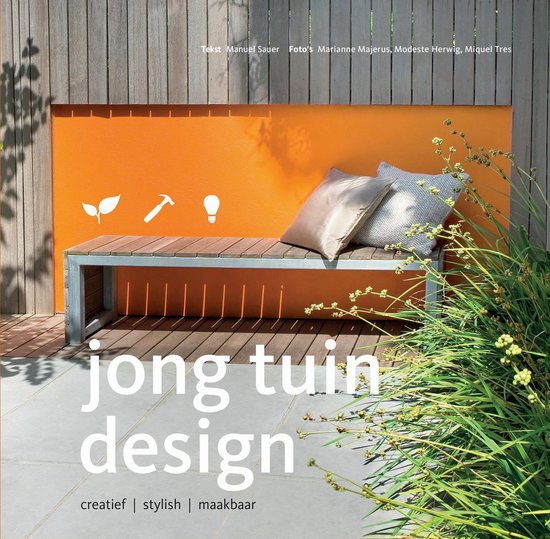 Jong Tuin Design Manuel Sauer 9789089896124 Boeken Bol Com
