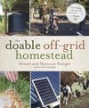 The Doable Off-Grid Homestead