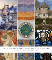 The Arts and Crafts Movement in Scotland