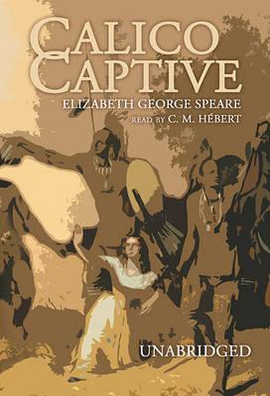 Calico Captive, Elizabeth Speare 9780786181629 Boeken