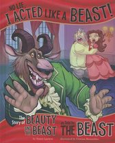 No Lie, I Acted Like a Beast!