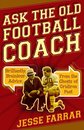 Omslag Ask the Old Football Coach