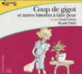 Le Coup de Gigot et autres histoires a faire peur (2 CD)