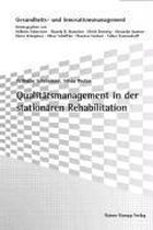 Qualitätsmanagement in der stationären Rehabilitation