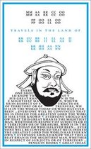 Travels in the Land of Kubilai Khan