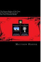 The Greatest Battles of Our Time & The Greatest Discoveries of Our Time Christmas Bundle: Two Fascinating Books Combined Together Containing Facts, Trivia, Images & Memory Recall Quiz