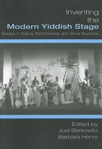 Inventing the Modern Yiddish Stage