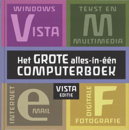 Cover van het boek 'Het grote alles-in-één computerboek, Vista editie' van Ward van der Put