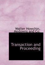 Transaction and Proceeding