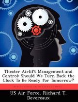 Theater Airlift Management and Control