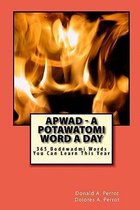 Apwad - A Potawatomi Word a Day