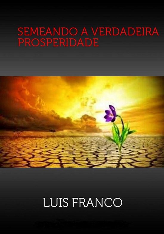 Foto: Semeando a verdadeira prosperidade