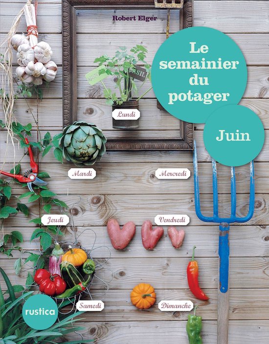 Le semainier du potager - Juin - cover