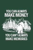 You Can't Always Make Memories