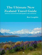 The Ultimate New Zealand Travel Guide